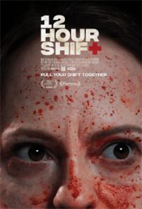 12 Hour Shift (2020) 12 ชั่วโมงกะนองเลือด