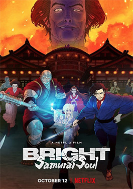 Bright: Samurai Soul (2021) ไบรท์: จิตวิญญาณซามูไร