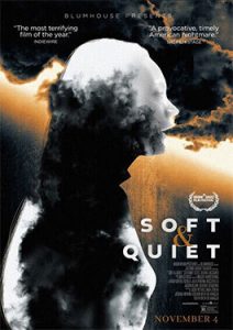 Soft & Quiet (2022)