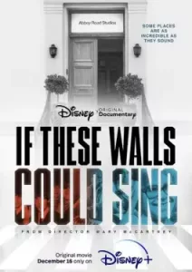 If These Walls Could Sing (2022)