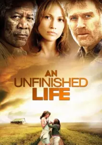 An Unfinished Life (2005)