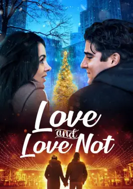 Love and Love Not (2022)