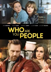 Who Are You People (2023)