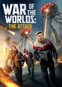 War of the Worlds The Attack (2023)