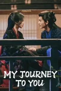 ดูซีรีย์ My Journey to You (2023) เหนือเมฆาชะตาลิขิต ซับไทย พากย์ไทย EP.1-24 เต็มเรื่อง