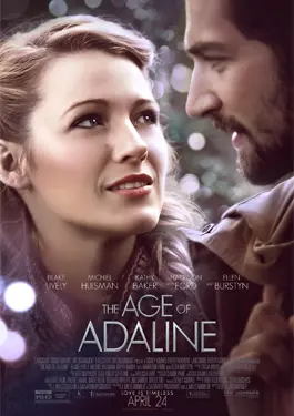 The Age of Adaline (2015) อดาไลน์ หยุดเวลา รอปาฏิหาริย์รัก