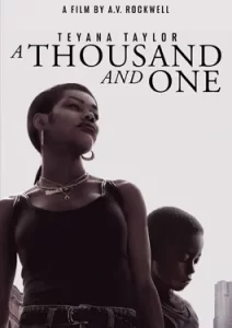 A Thousand and One (2023) หนึ่งพันหนึ่ง