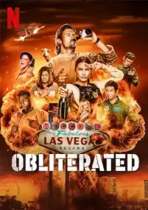 Obliterated (2023) ปฏิบัติการเมาระเบิด