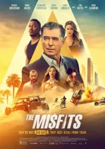 The Misfits (2021) พยัคฆ์ทรชนปล้นข้ามโลก