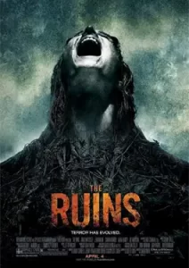 The Ruins (2008) แดนร้างกระชากวิญญาณ