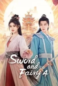 Sword and Fairy 4 (2024) ตำนานเซียนกระบี่ 4