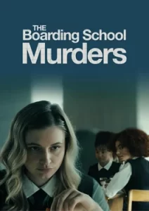 The Boarding School Murders (2024)