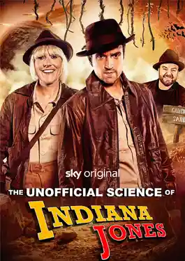 The Unofficial Science of Indiana Jones (2024)